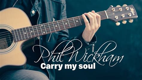 carry my soul lyrics|Phil Wickham – Carry My Soul (Live) Lyrics .